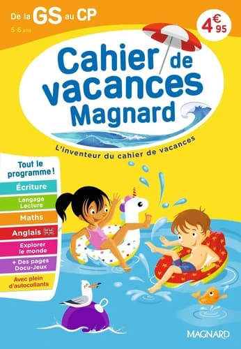 Cahier de vacances : De la GS vers le CP 5-6 ans : Magnard, l'inventeur du cahier de vacances (édition 2026)