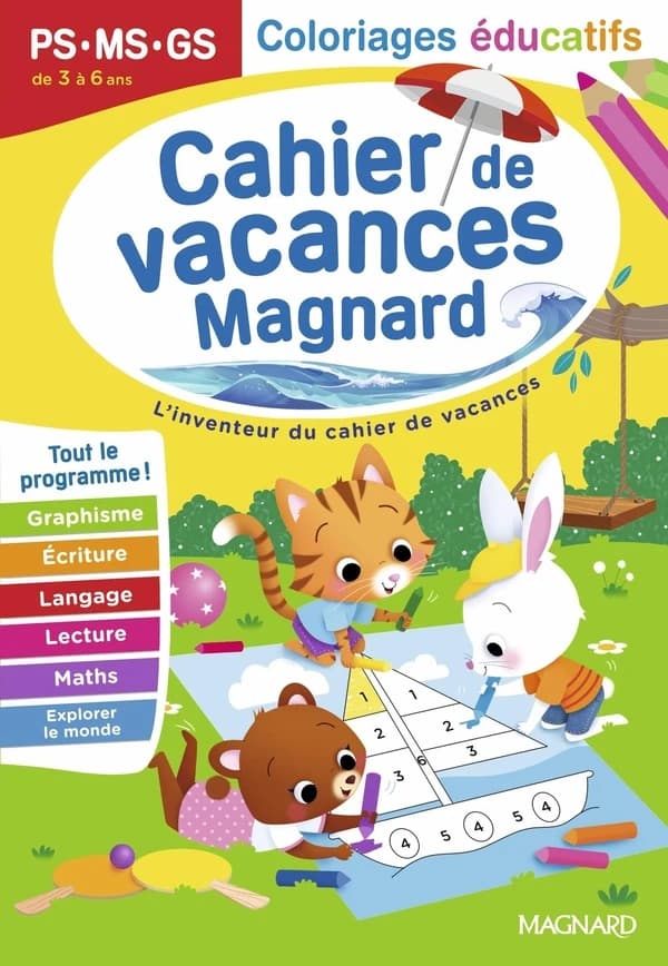 Cahier de vacances : Coloriages éducatifs PS, MS, GS : Magnard, l'inventeur du cahier de vacances (édition 2026)