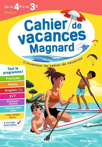 Cahier de vacances : De la 4e vers la 3e : Magnard, l'inventeur du cahiers de vacances (édition 2026)