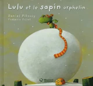 Lulu Vroumette Lulu et le sapin orphelin par Daniel Picouly - LivreZone Maroc
