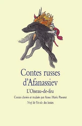 Contes russes d'Afanassiev : l'oiseau-de-feu