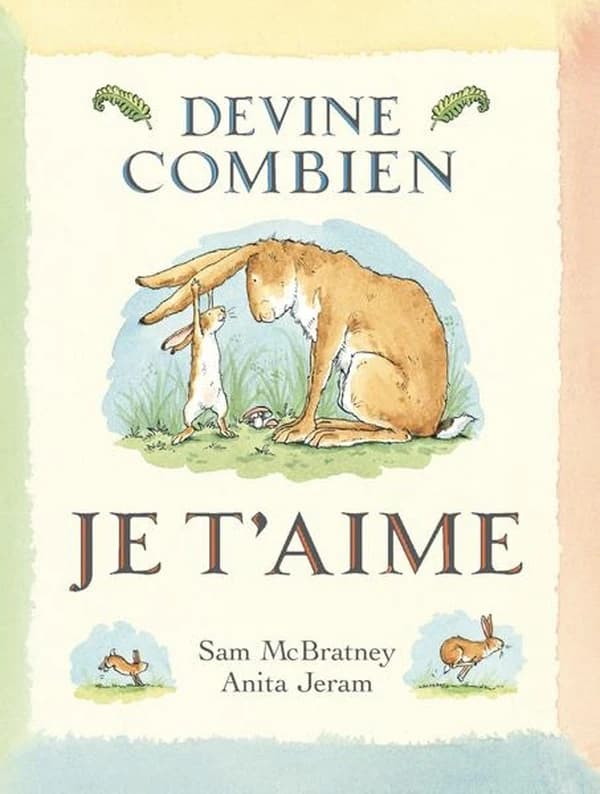 Devine combien je t'aime