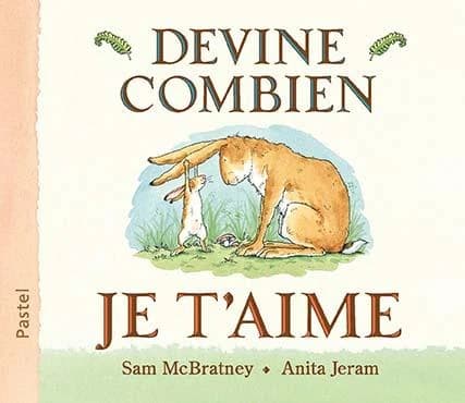 Devine combien je t'aime