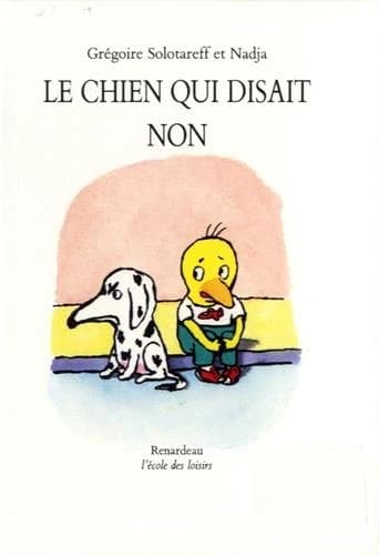 Le chien qui disait non