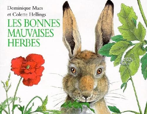Les Bonnes Mauvaises herbes