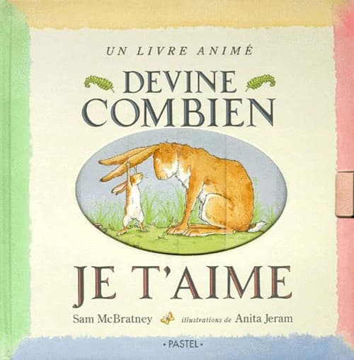 Devine combien je t'aime