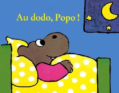 Au dodo, Popo !
