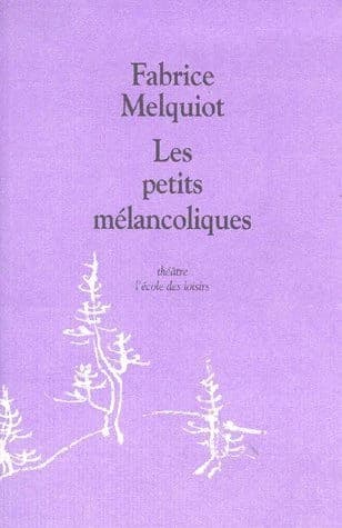 Les petits mélancoliques