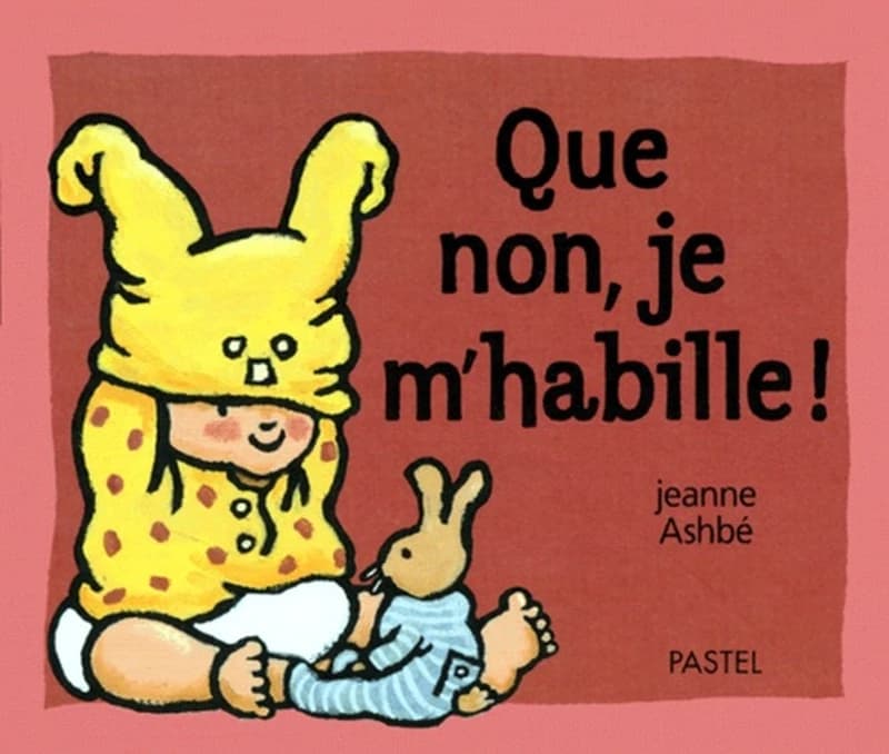 Que non, je m'habille !