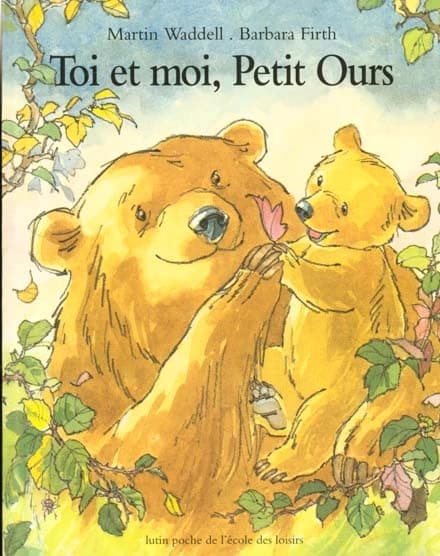 Toi et moi, petit Ours