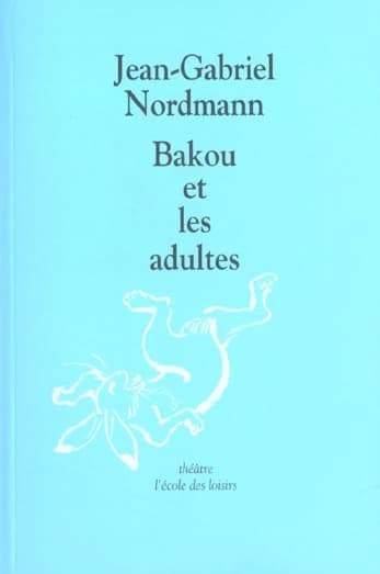 Bakou et les adultes