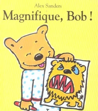 Magnifique, Bob !