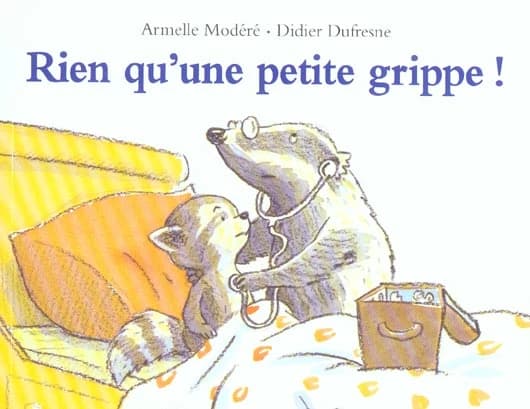Rien qu'une petite grippe !