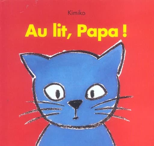 Au lit, papa !