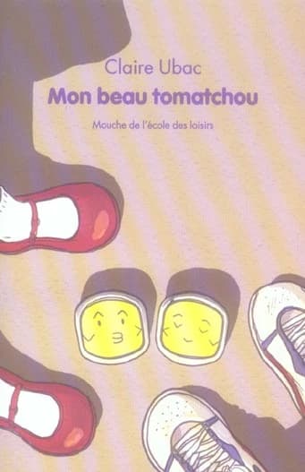 Mon beau Tomatchou