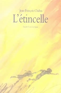 L'étincelle ; suivi de La goutte