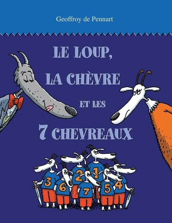 Le loup, la chèvre et les 7 chevreaux : (format poche souple)