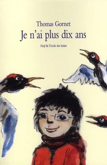 Je n'ai plus 10 ans