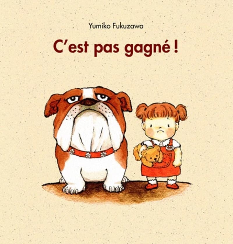 C'est pas gagné ! (Nouv. éd) texte et illustrations Yumiko Fukuzawa ; traduit du japonais par Jean-Christian Bouvier