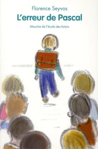 L'erreur de Pascal (2e éd.) Florence Seyvos ; illustrations Michel Gay