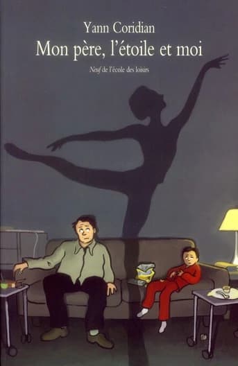 Mon père, l'étoile et moi
