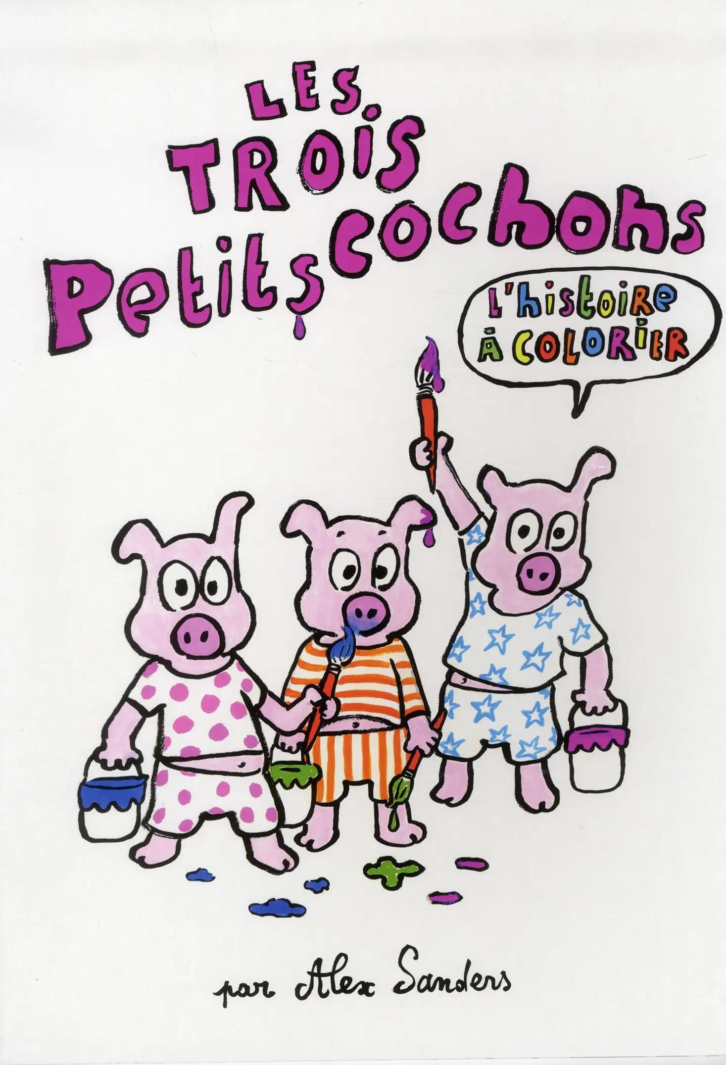 Les trois petits cochons : l'histoire à colorier