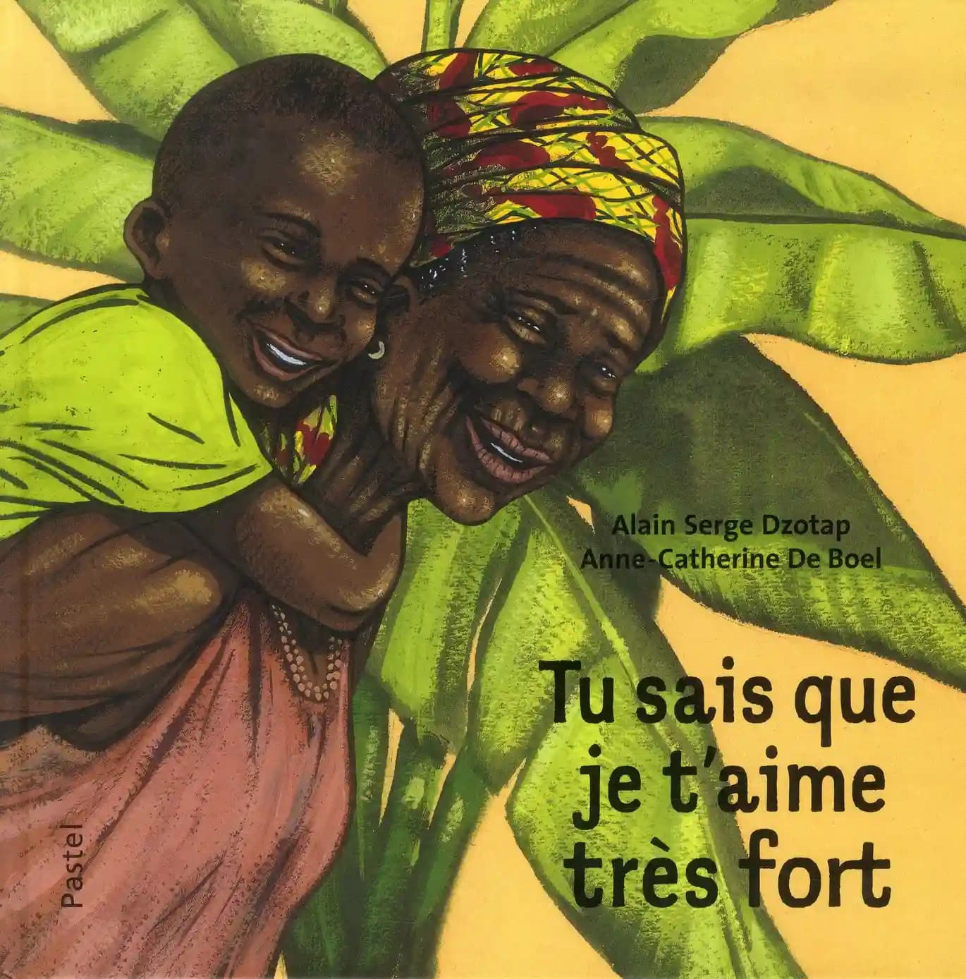 Tu sais que je t'aime très fort