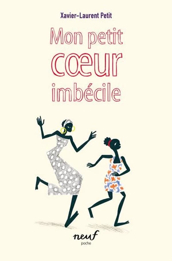 Mon petit cœur imbécile