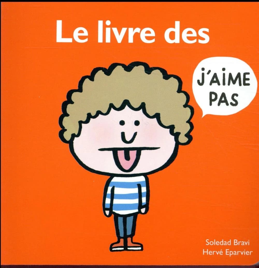 Le livre des j'aime pas