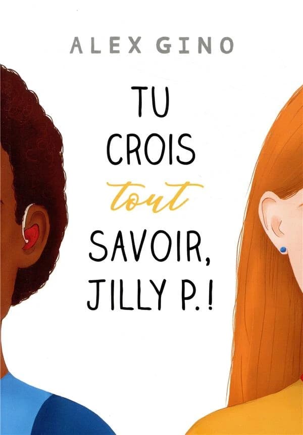 Tu crois tout savoir, Jilly P. !