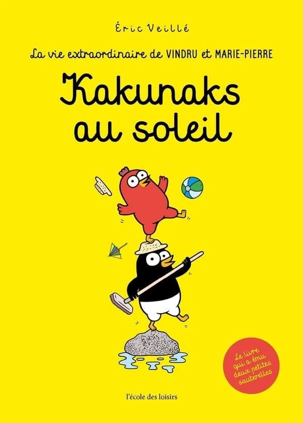 La vie extraordinaire de Vindru et Marie-Pierre : kanukaks au soleil