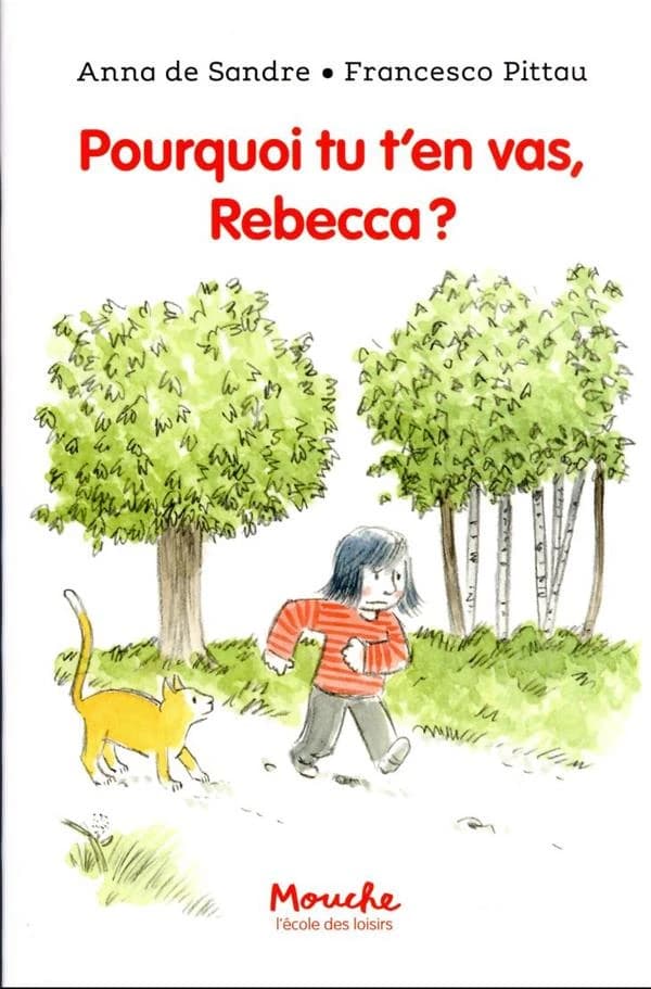 Pourquoi tu t'en vas, Rebecca ?