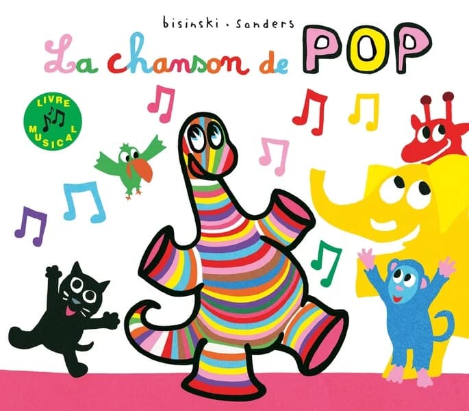 La chanson de Pop : livre musical