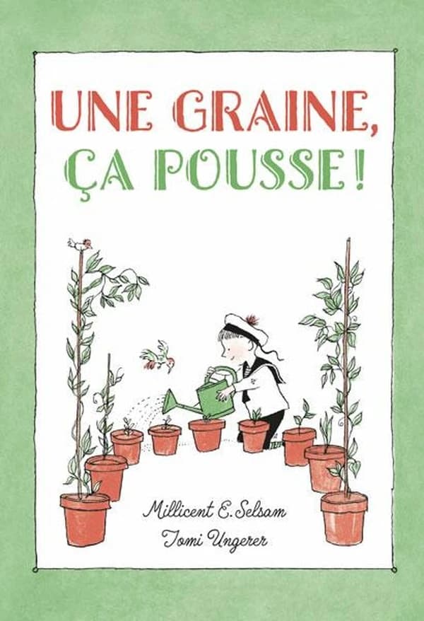 Une graine, ça pousse !