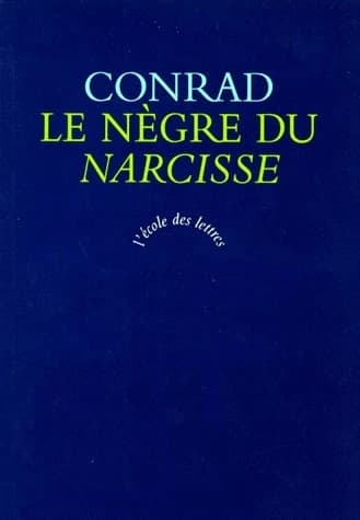 Le nègre du "Narcisse" : histoire de gaillard d'avant
