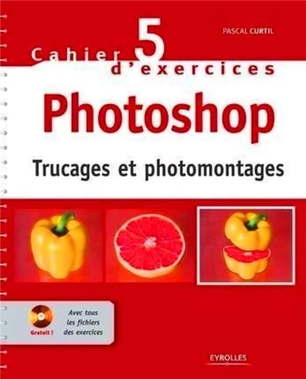 Photoshop : trucages et photomontages