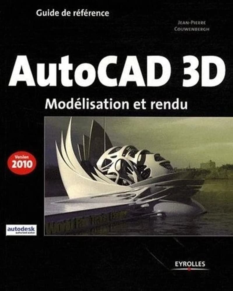 AutoCAD 3D : modélisation et rendu