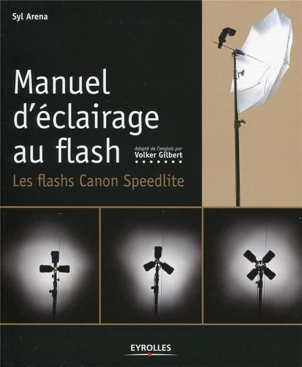 Manuel d'éclairage au flash : les flashs Speedlite Canon