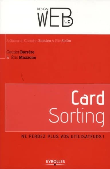 Card Sorting : ne perdez plus vos utilisateurs !