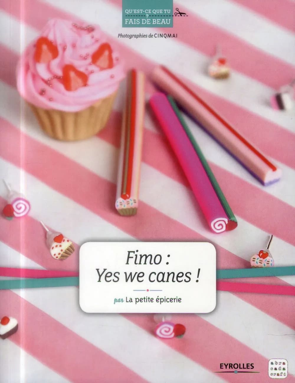 Fimo : yes we canes !
