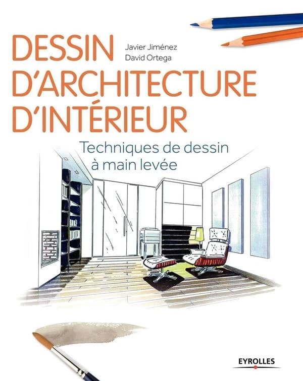 Dessin d'architecture d'intérieur ; techniques de dessin à main levée