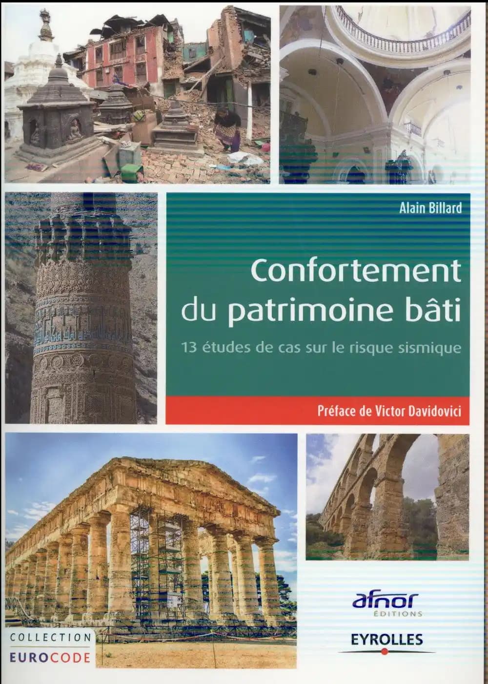 Confortement du patrimoine bâti : treize études de cas sur le risque sismique