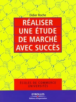 Réaliser une étude de marché avec succès
