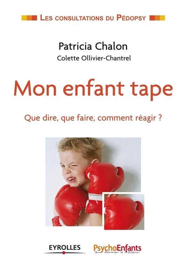 Mon enfant tape : que dire, que faire, comment réagir ?