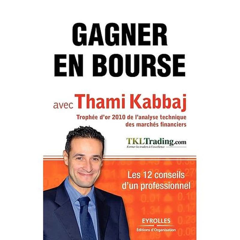 Gagner en bourse avec Thami Kabbaj : les 12 conseils d'un professionnel