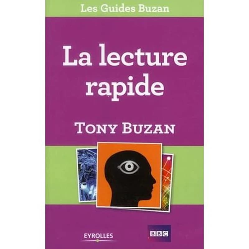 La lecture rapide : lisez plus, apprenez davantage et réussissez mieux