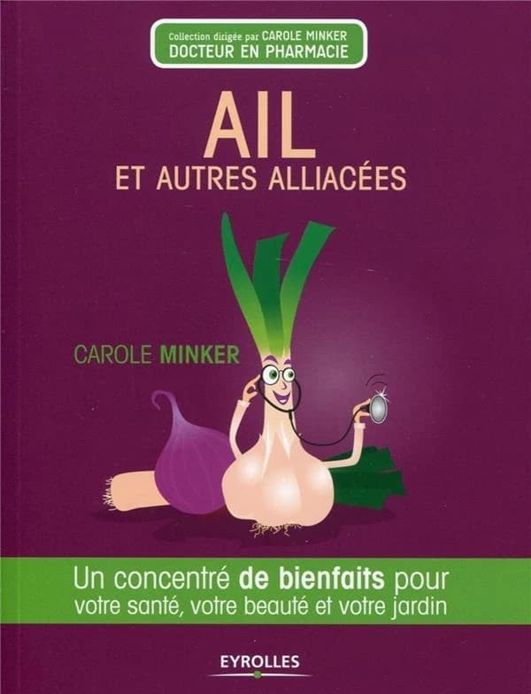 Ail et autres alliacées : un concentré de bienfaits pour votre santé, votre beauté et votre jardin