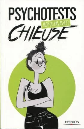 Chieuse : trop ou pas assez ?