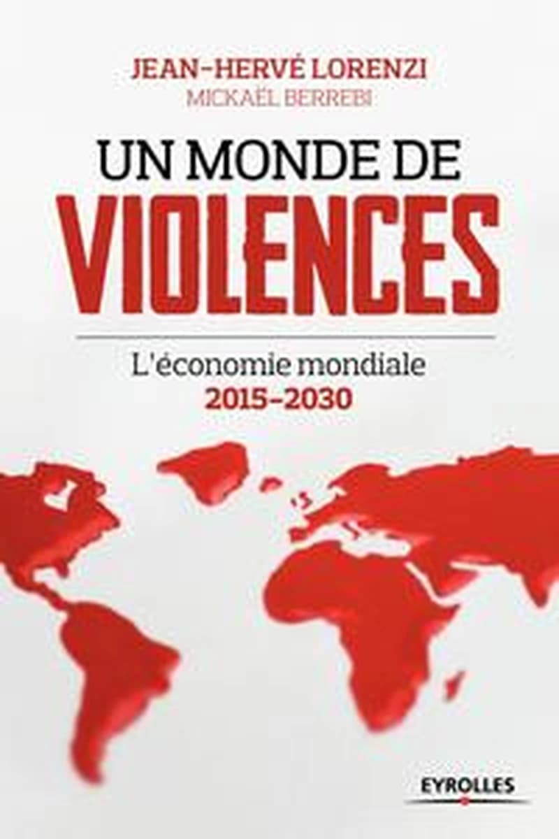 Un monde de violences : l'économie mondiale, 2015-2030