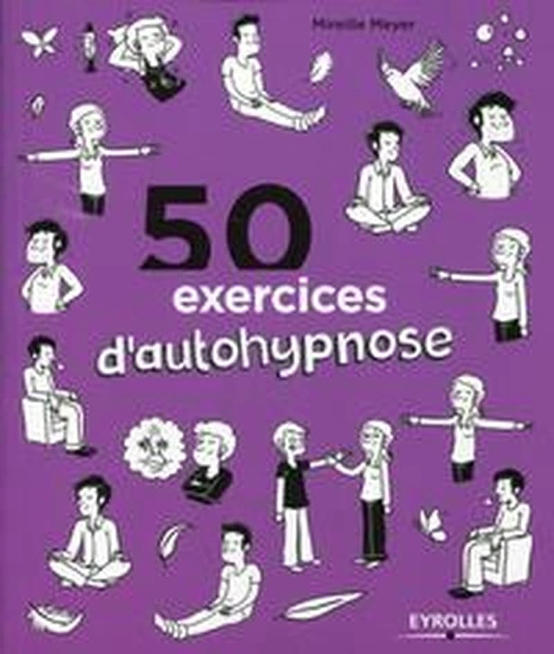50 exercices d'auto-hypnose